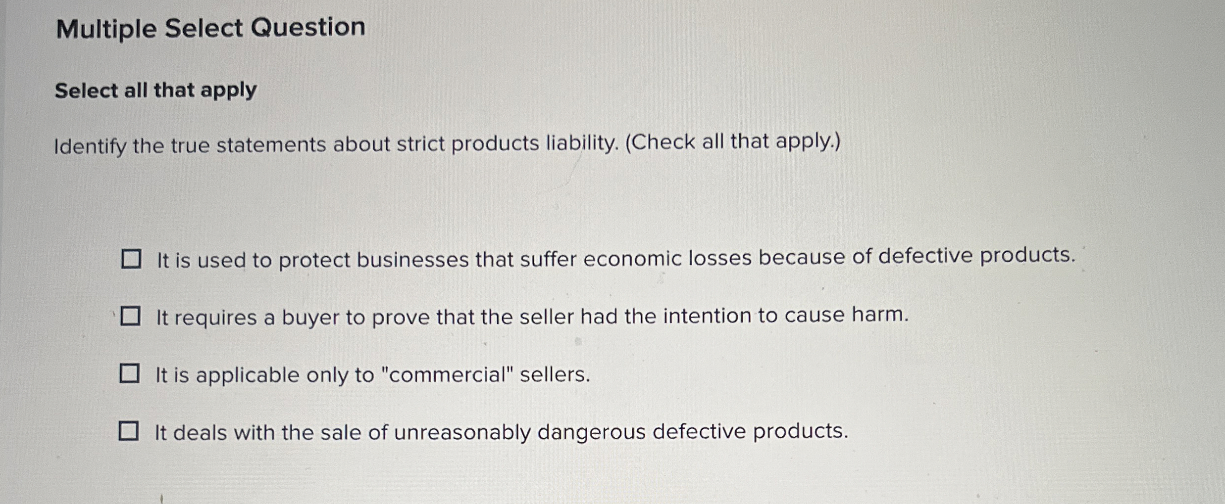 Multiple Select Question Select all that apply Identify the true statements
