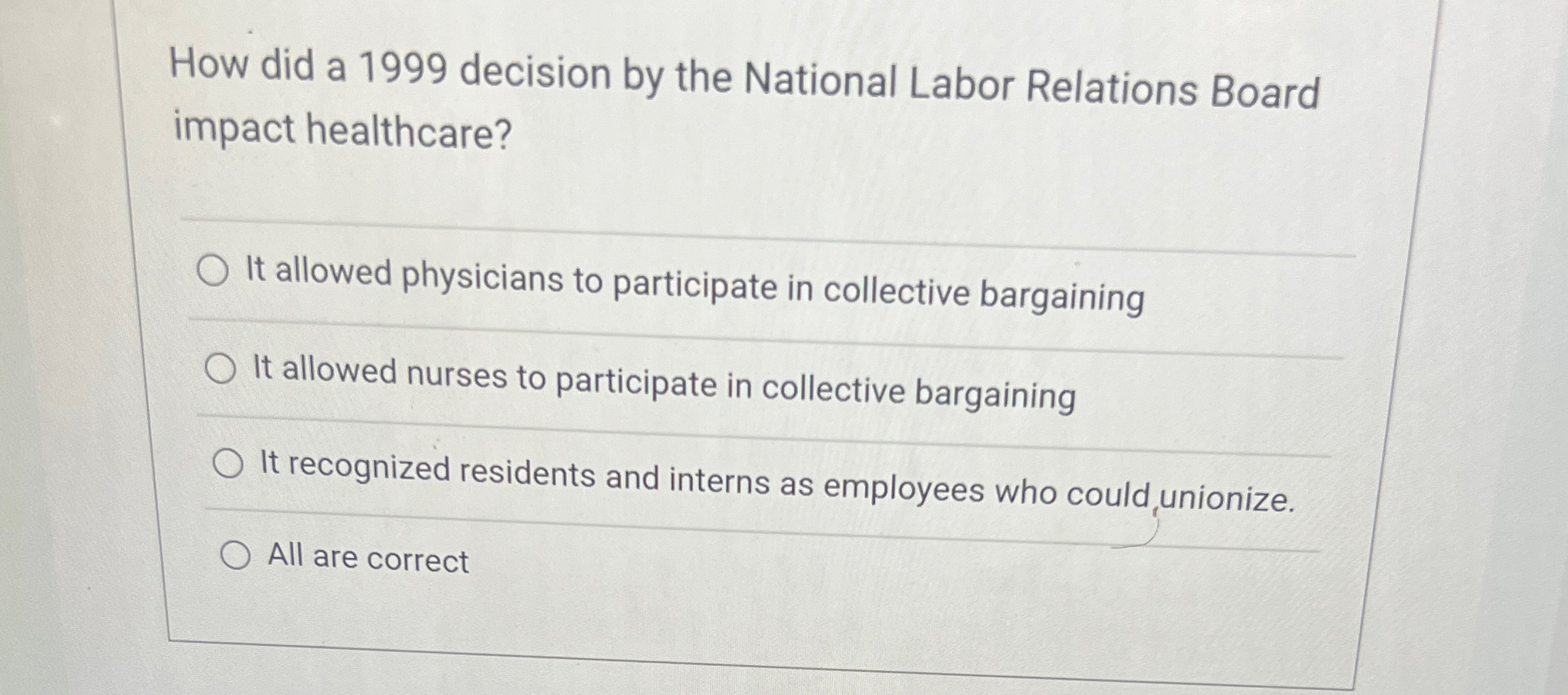  How did a 1999 decision by the National Labor Relations Board