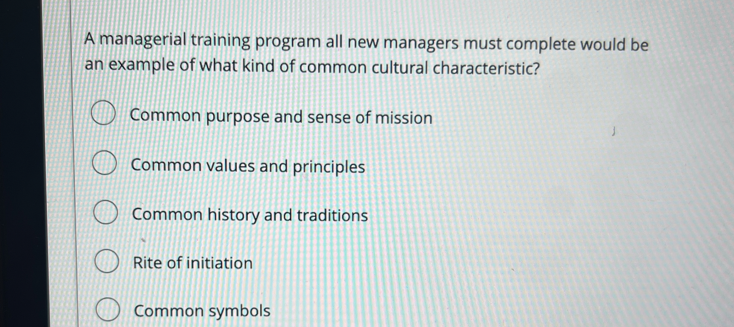  A managerial training program all new managers must complete would be