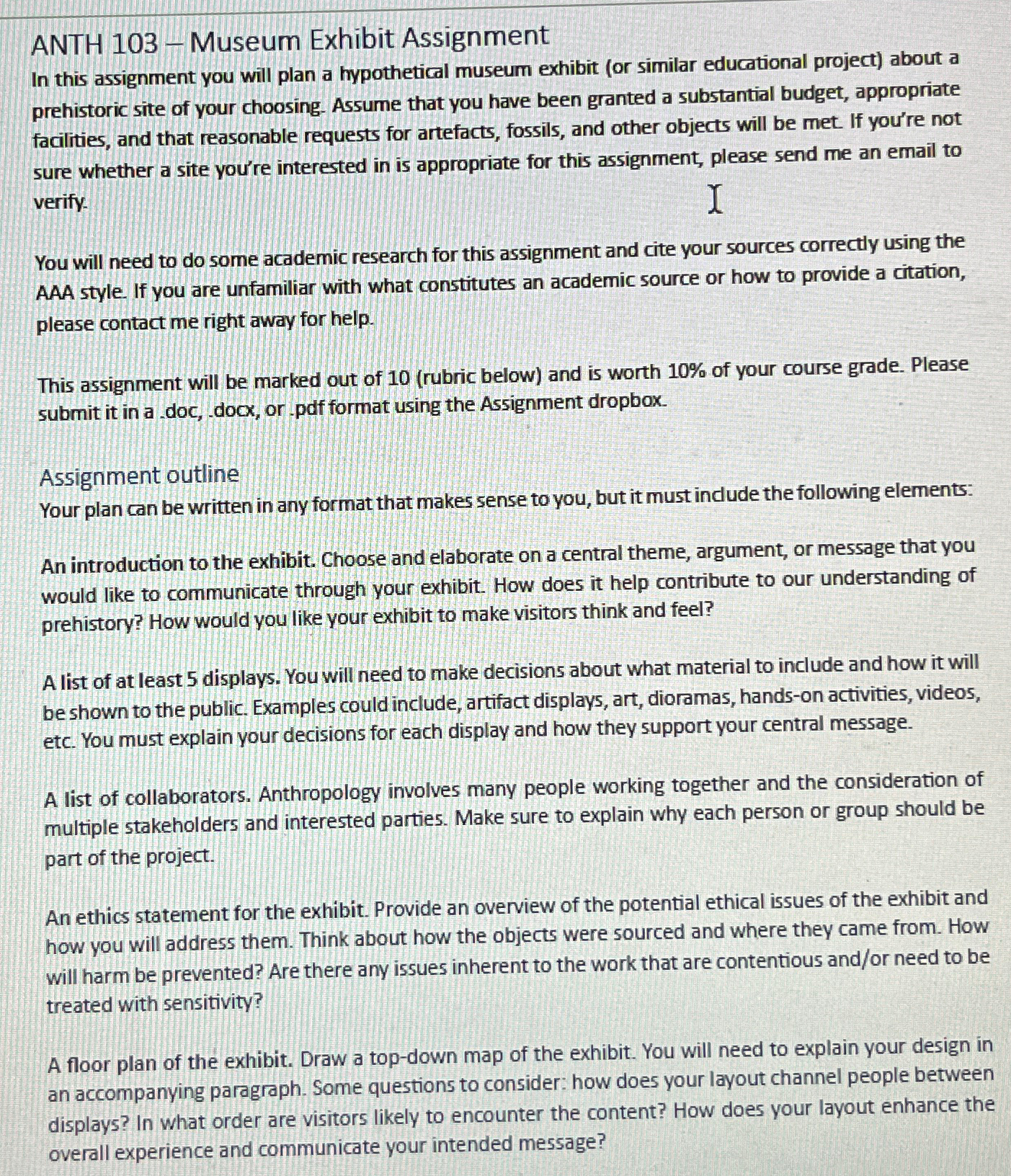  ANTH 103- Museum Exhibit Assignment In this assignment you will plan