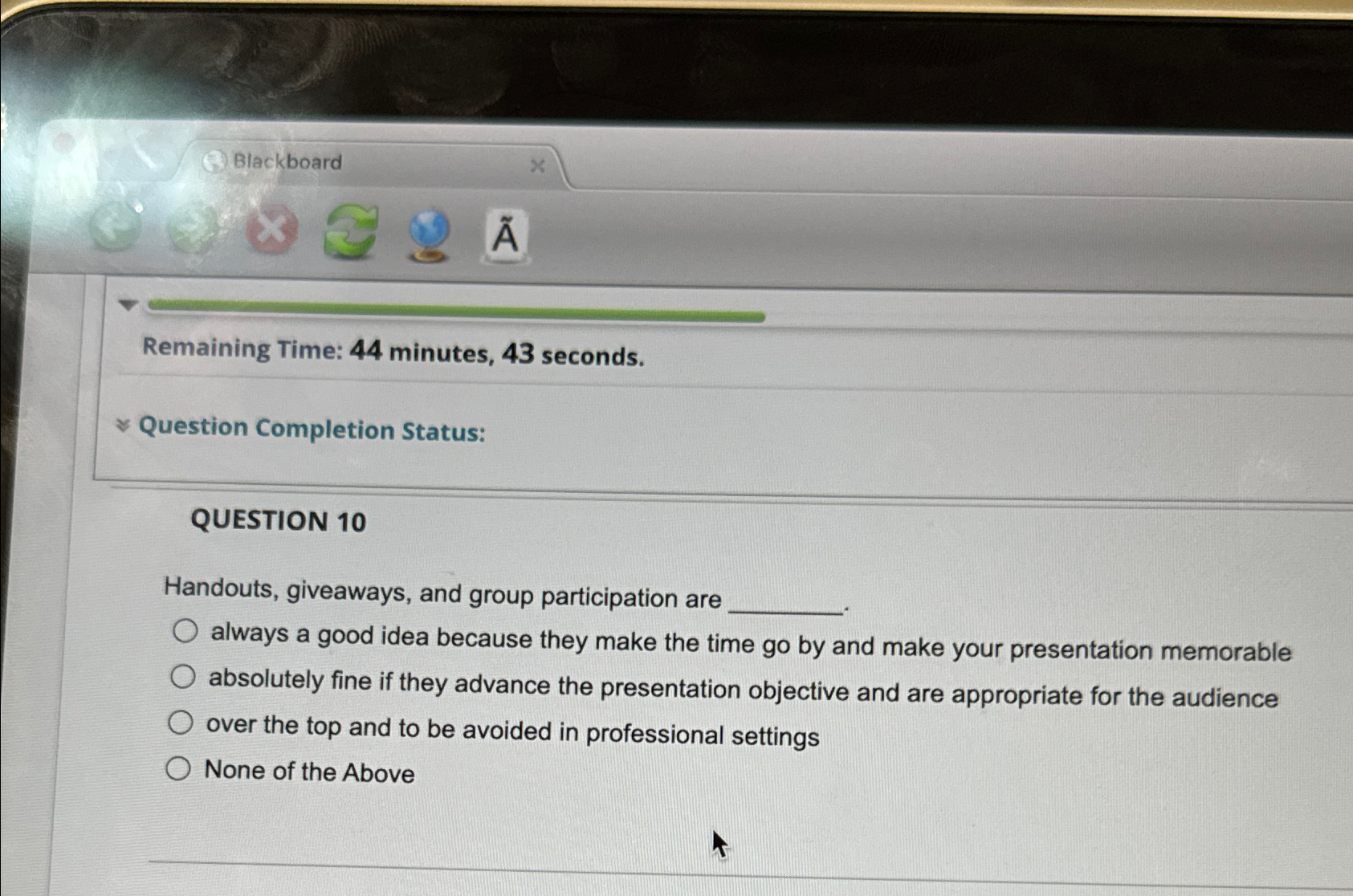  Remaining Time: 44 minutes, 43 seconds. QUESTION 10 Handouts, giveaways, and