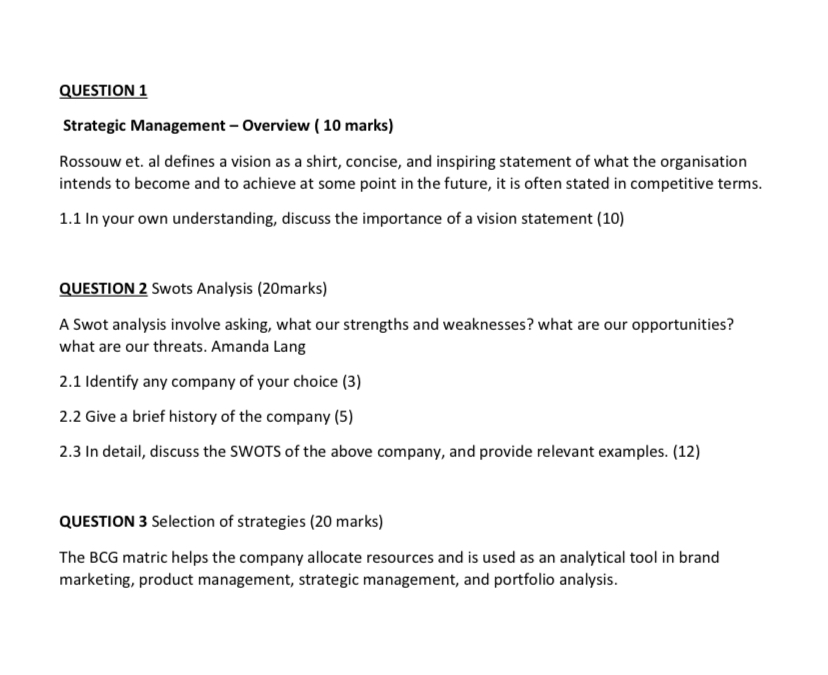  QUESTION 1 Strategic Management - Overview (10 marks) Rossouw et. al