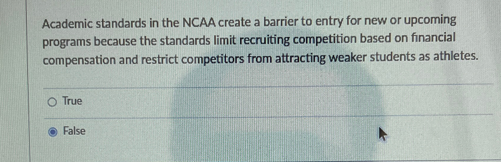  Academic standards in the NCAA create a barrier to entry for