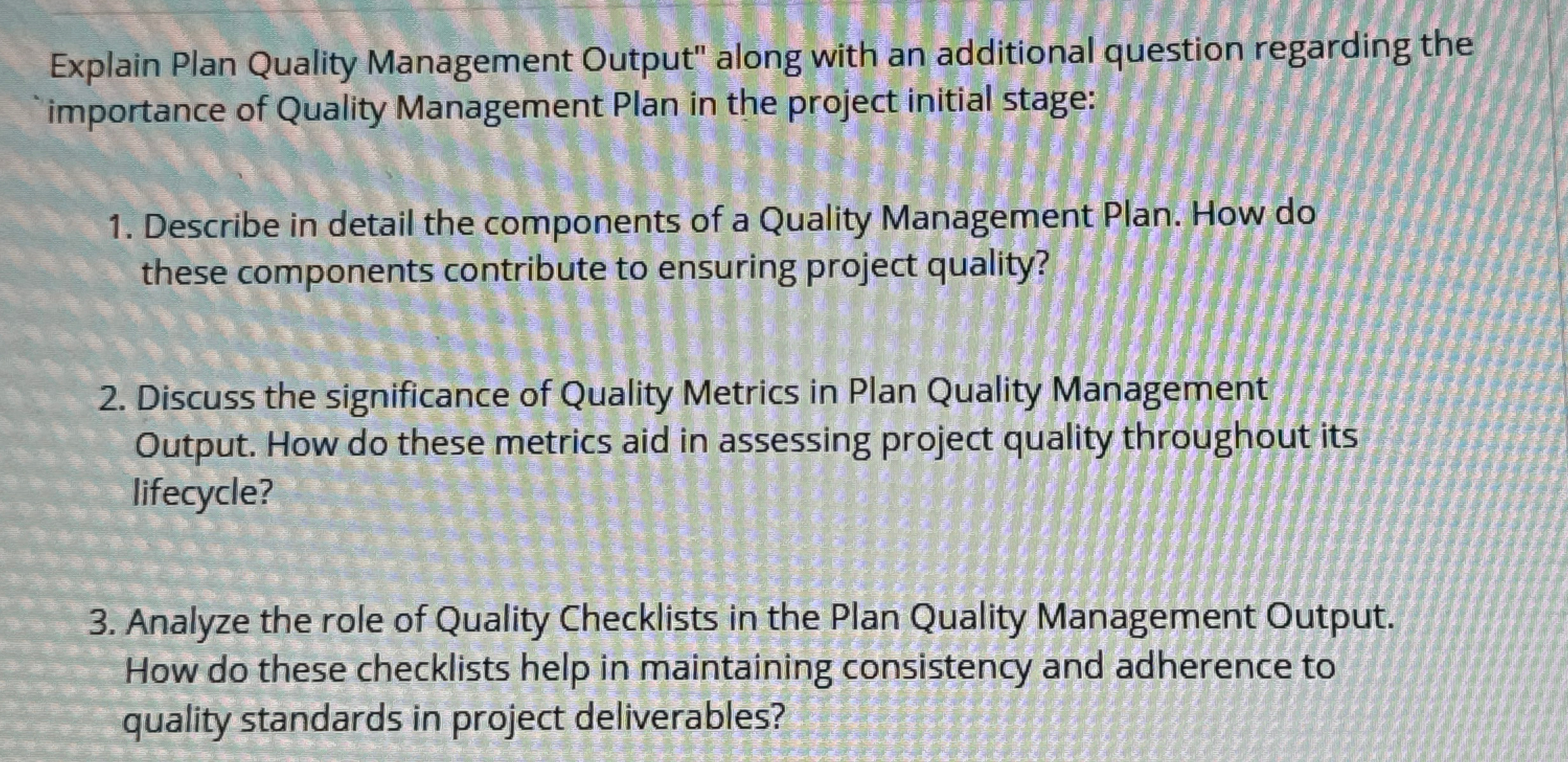  Explain Plan Quality Management Output" along with an additional question regarding