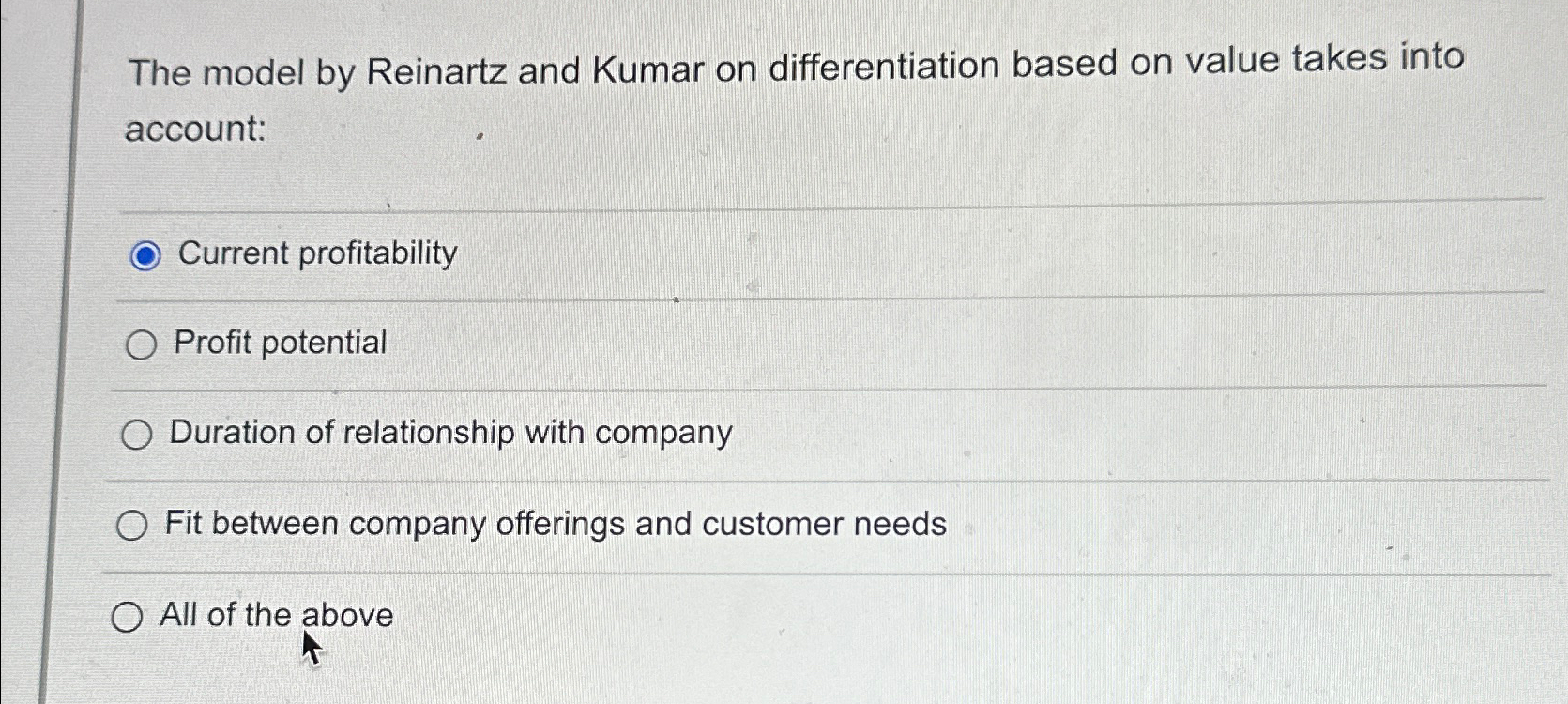  The model by Reinartz and Kumar on differentiation based on value