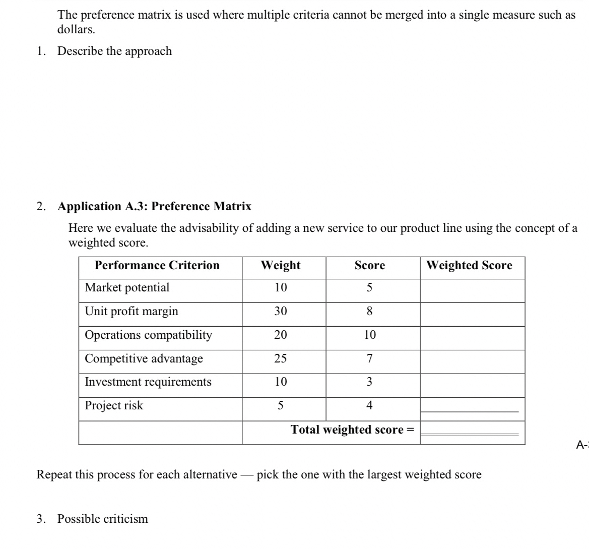  B. Preference Matrix The preference matrix is used where multiple criteria