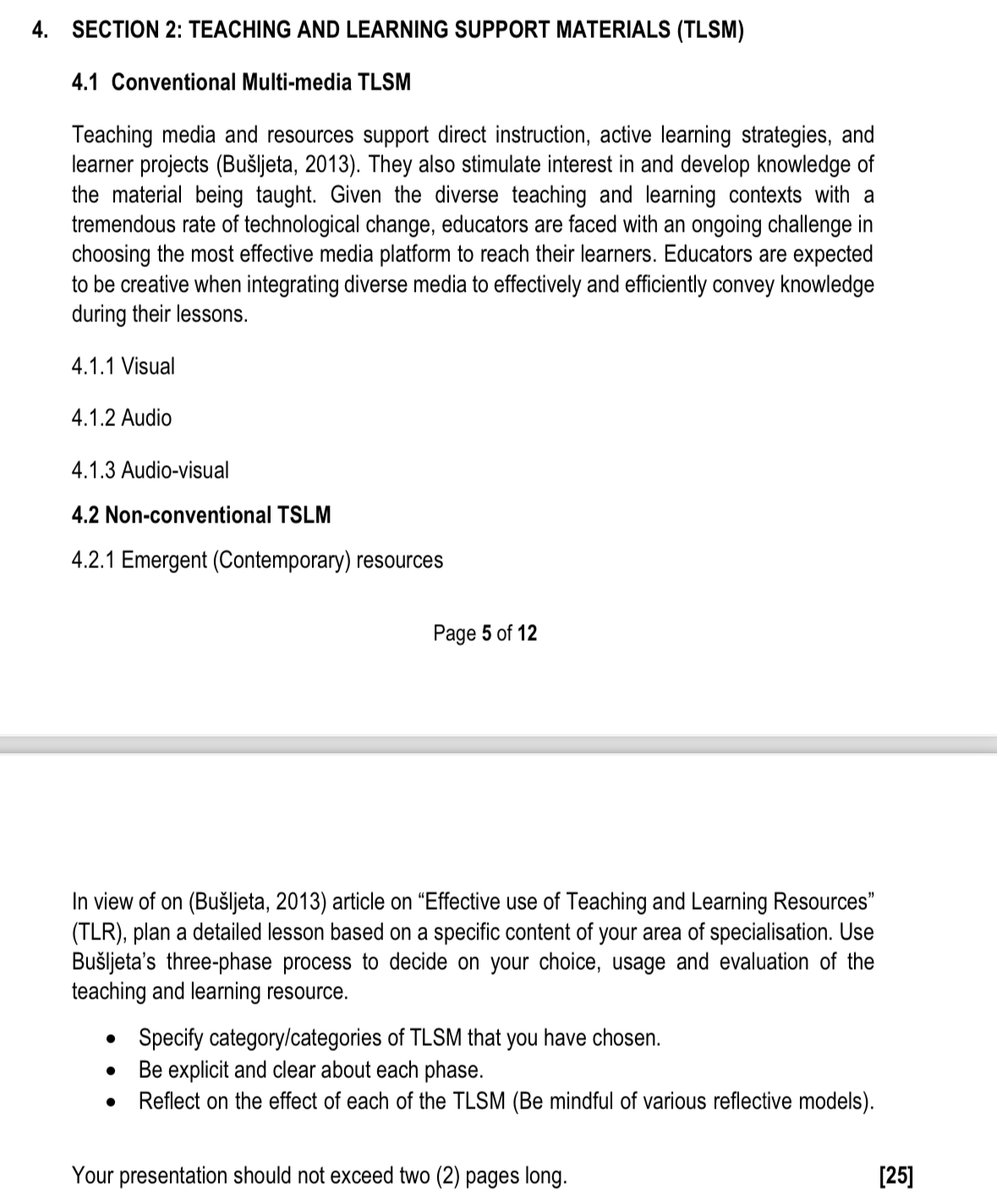  4. SECTION 2: TEACHING AND LEARNING SUPPORT MATERIALS (TLSM)4.1 Conventional Multi-media