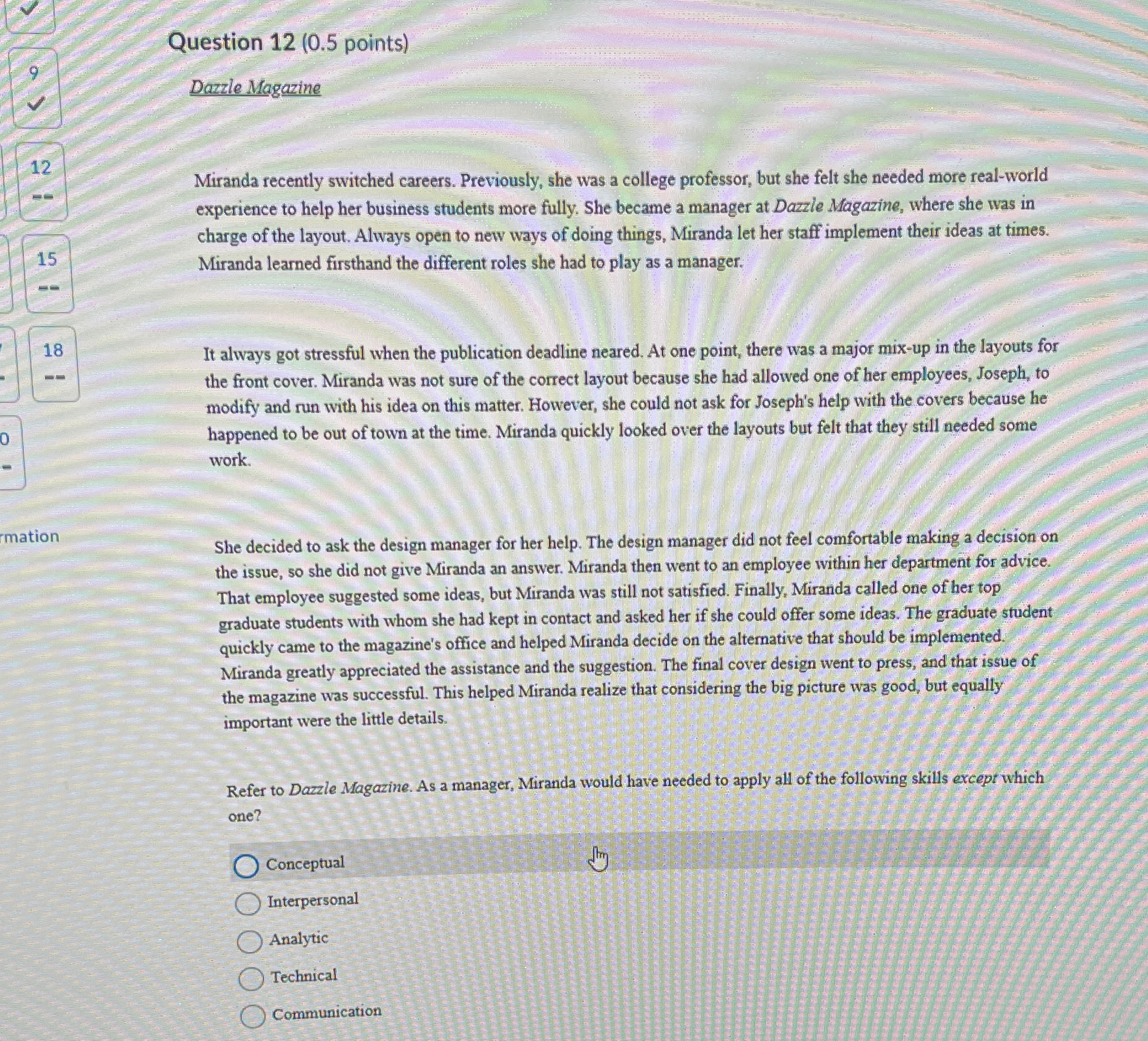  Question 12(0.5 points) 9 Dazzle Magazine 12 Miranda recently switched careers.