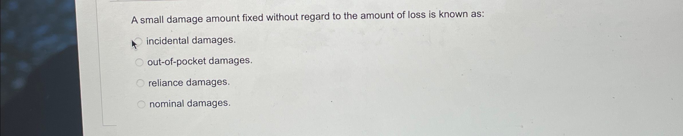  A small damage amount fixed without regard to the amount of