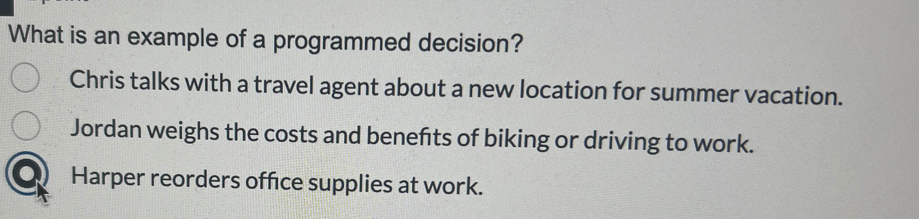  What is an example of a programmed decision? Chris talks with