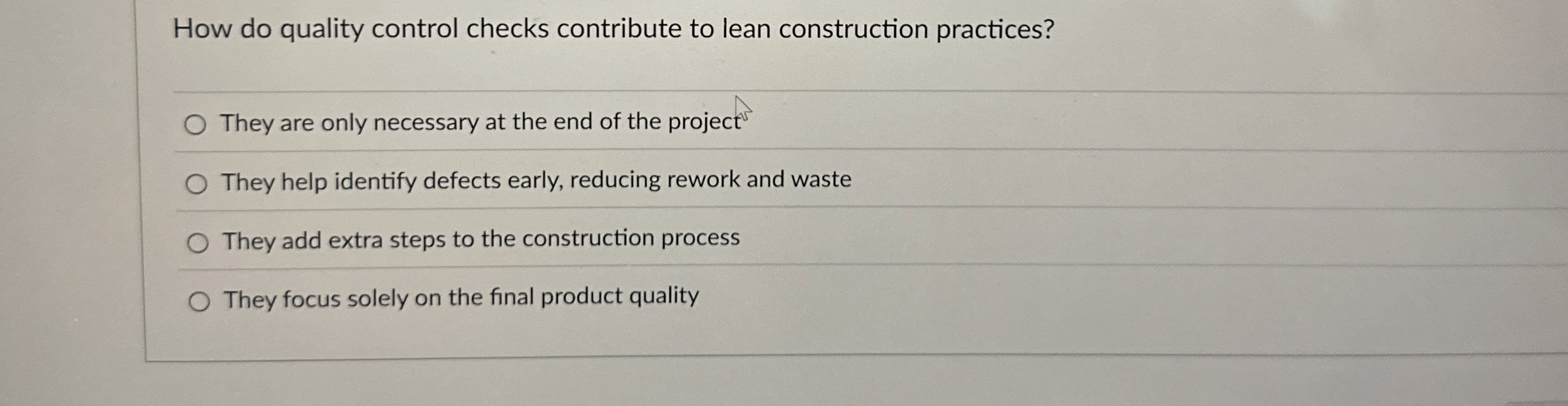  How do quality control checks contribute to lean construction practices? They
