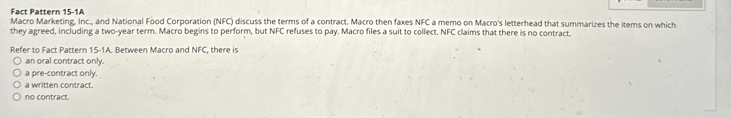  Fact Pattern 15-1A Macro Marketing, Inc., and National Food Corporation (NFC)
