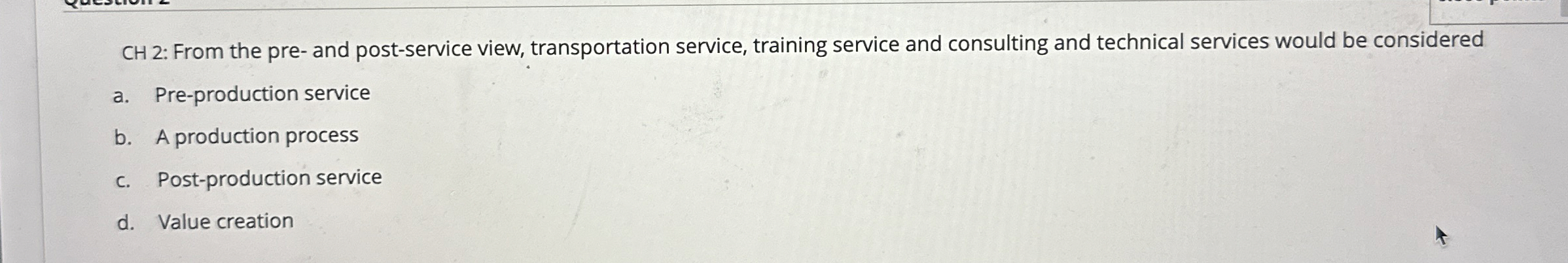 CH 2: From the pre- and post-service view, transportation service, training