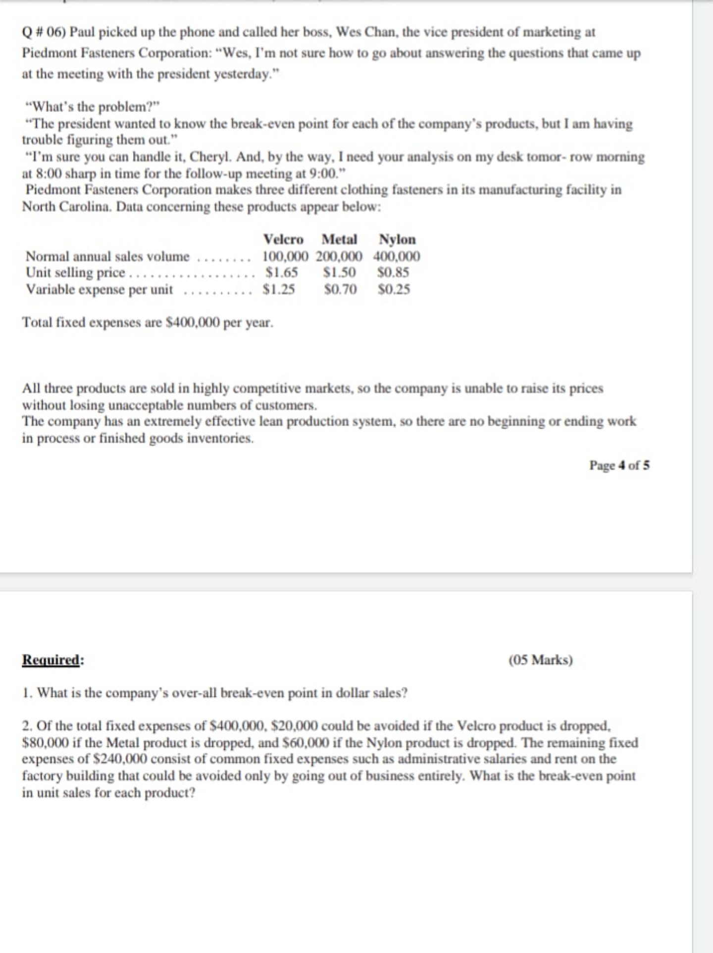 please solve it Q # 06) Paul picked up the phone and