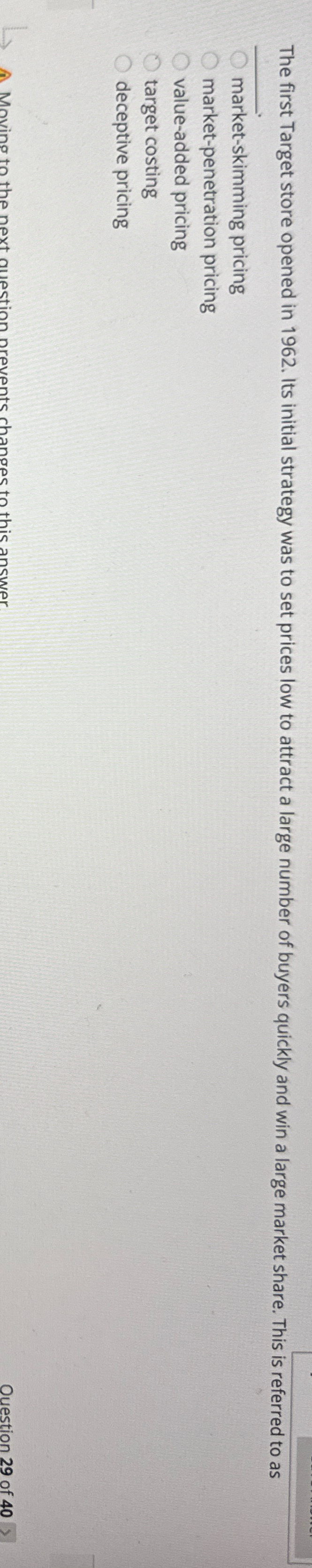  The first Target store opened in 1962. Its initial strategy was
