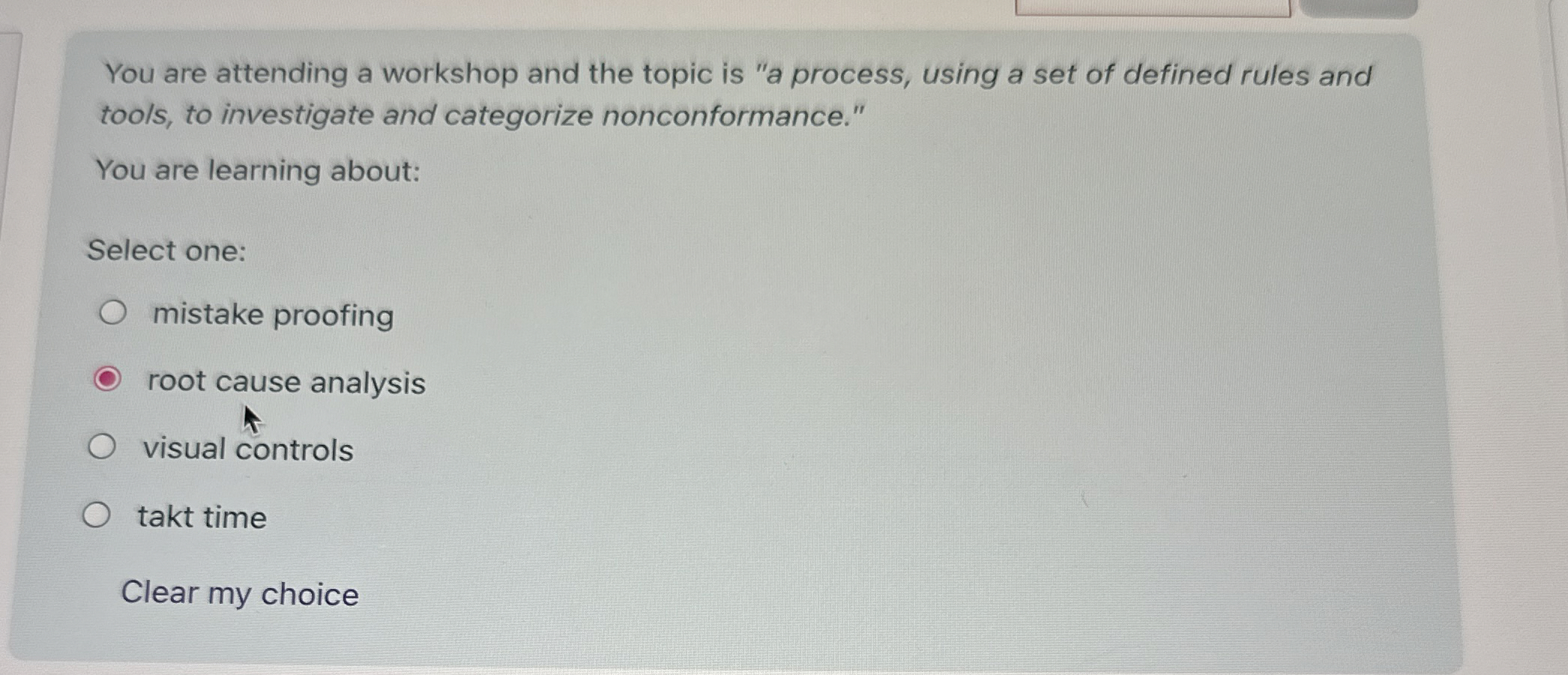  You are attending a workshop and the topic is "a process,