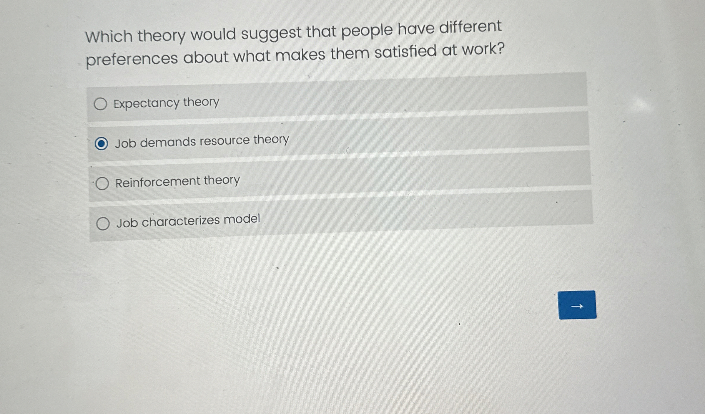  Which theory would suggest that people have different preferences about what