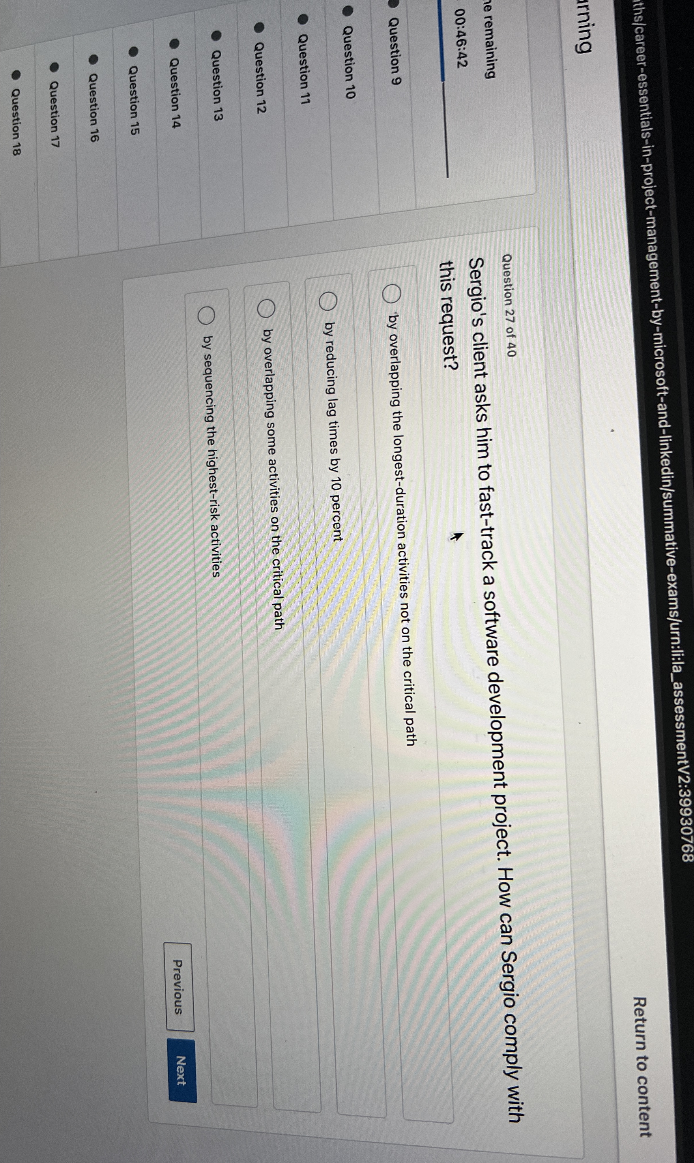  ths/career-essentials-in-project-management-by-microsoft-and-linkedin/summative-exams/urn:li:la_assessmentV2:39930768 Return to content rning te remaining 00:46:42 Question 9 Question