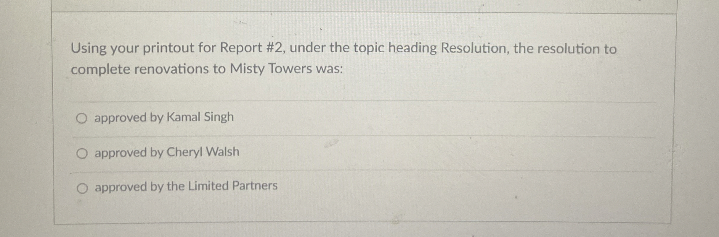  Using your printout for Report #2, under the topic heading Resolution,