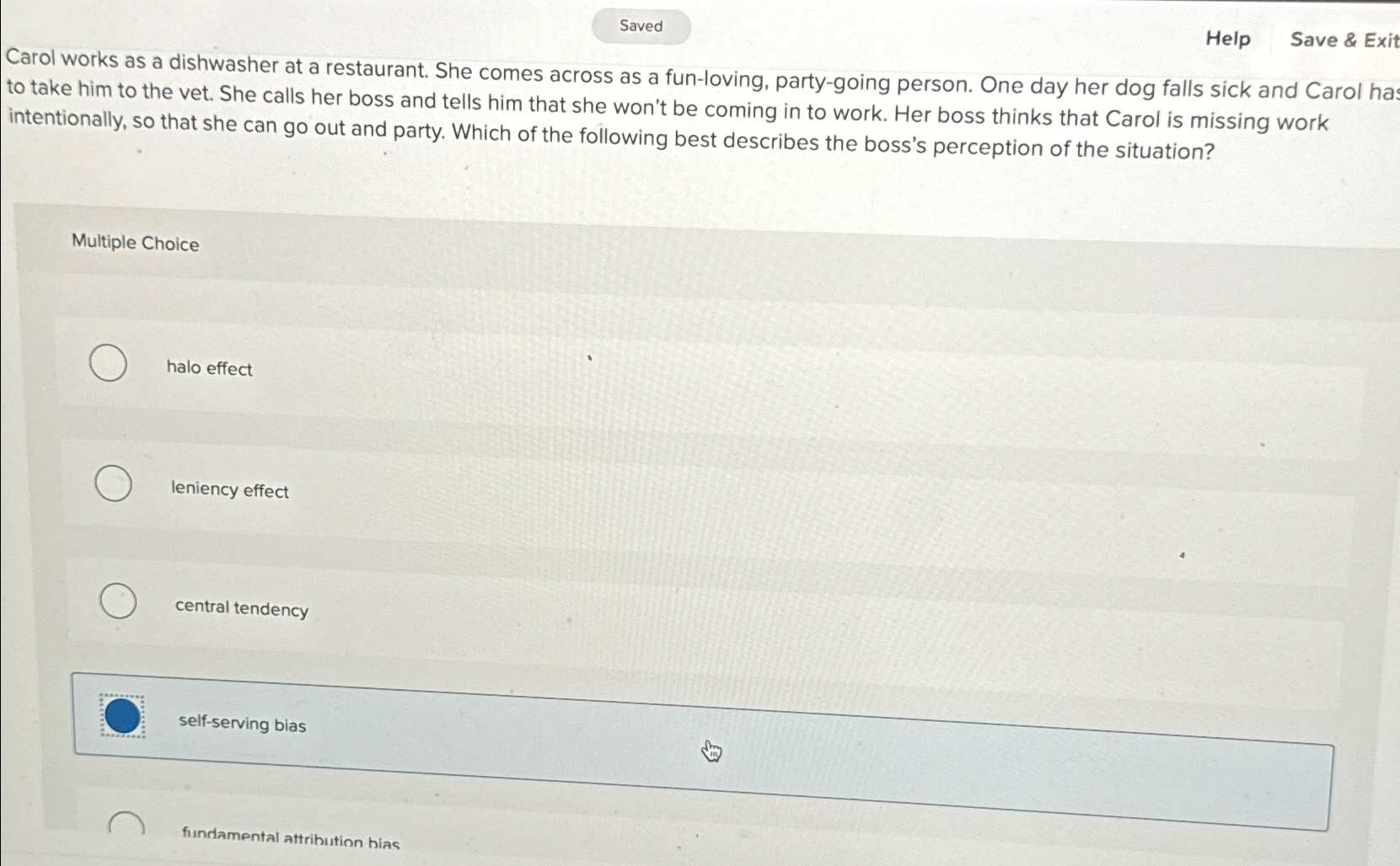  Help Save & Exit Carol works as a dishwasher at a