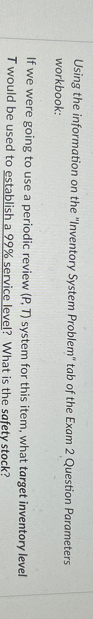  Using the information on the "Inventory System Problem" tab of the