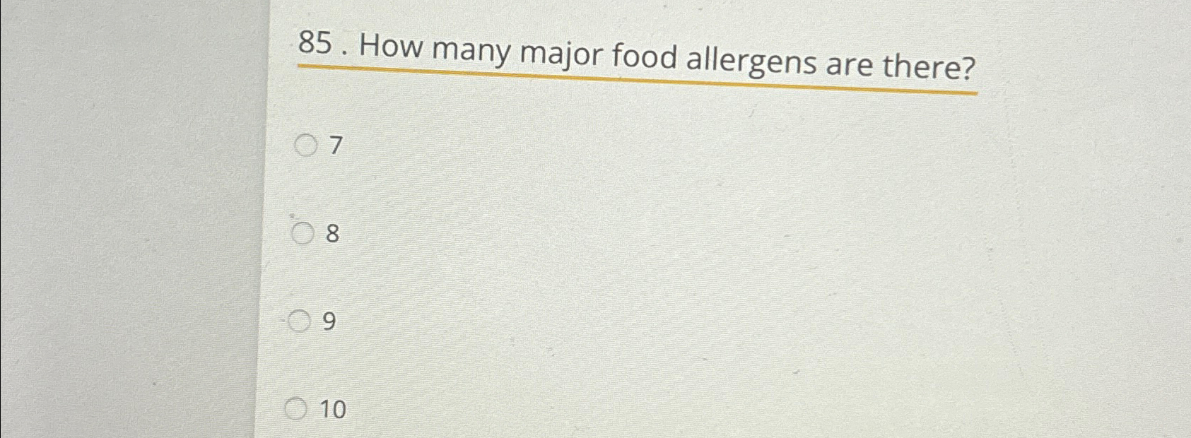  How many major food allergens are there? 7 8 9 10