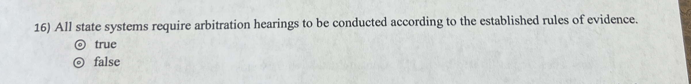  All state systems require arbitration hearings to be conducted according to