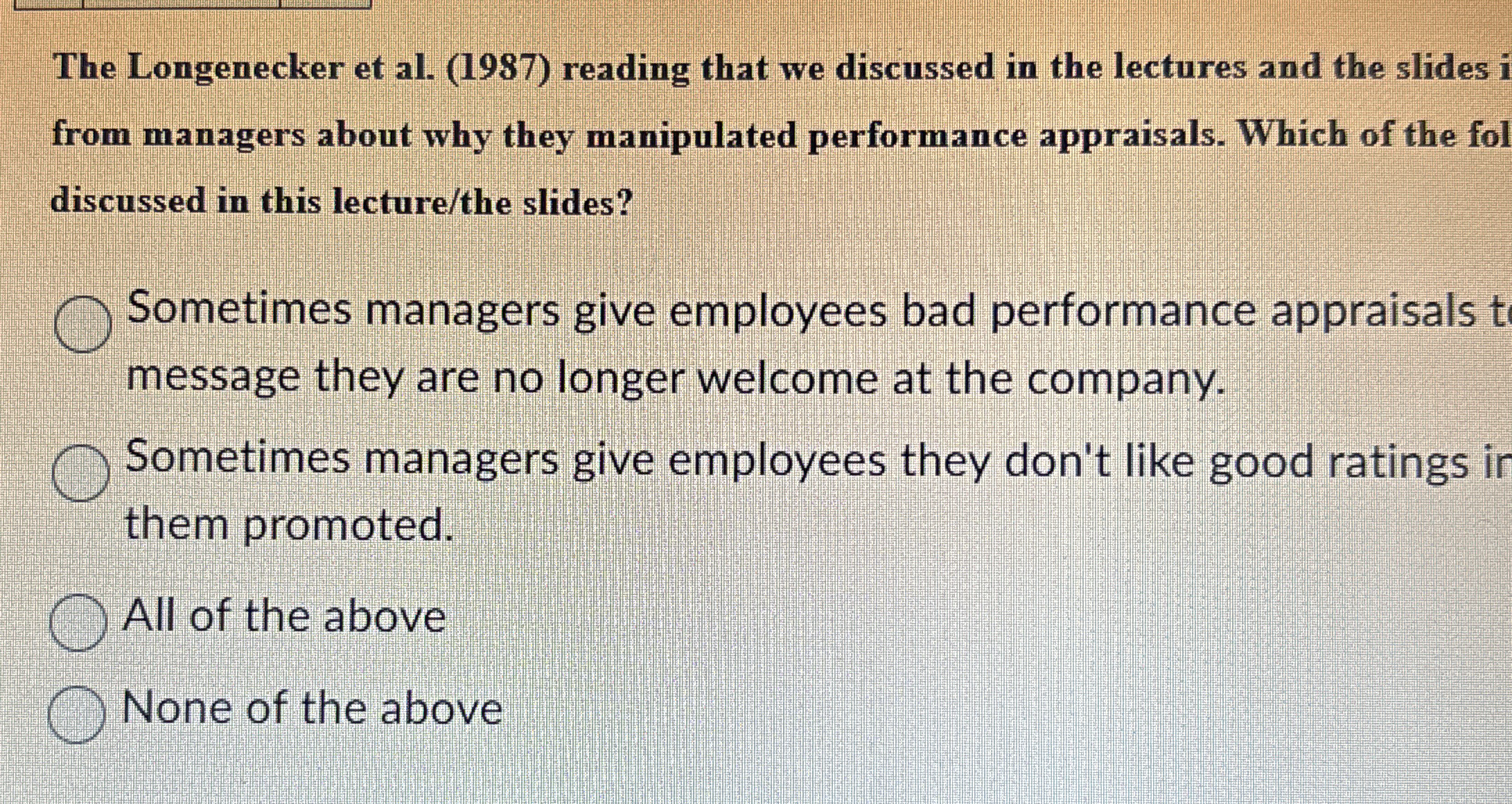  The Longenecker et al.(1987) reading that we discussed in the lectures