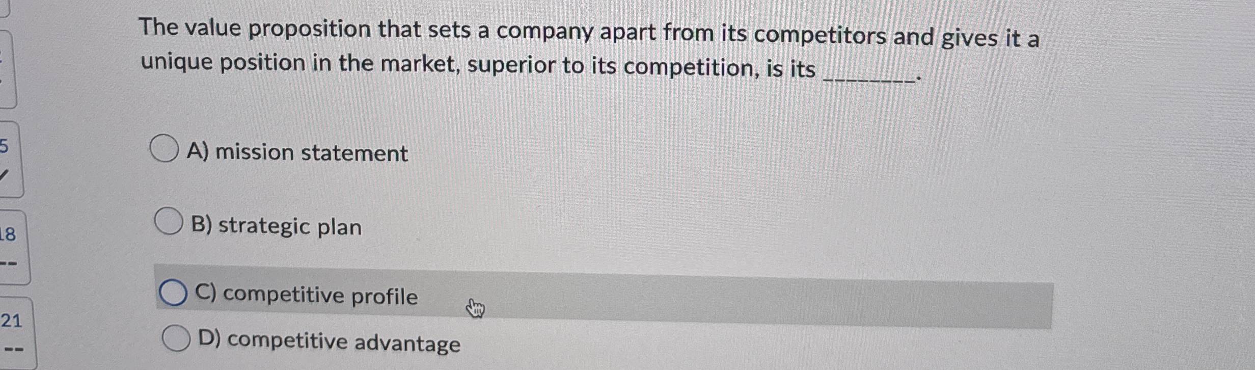  The value proposition that sets a company apart from its competitors