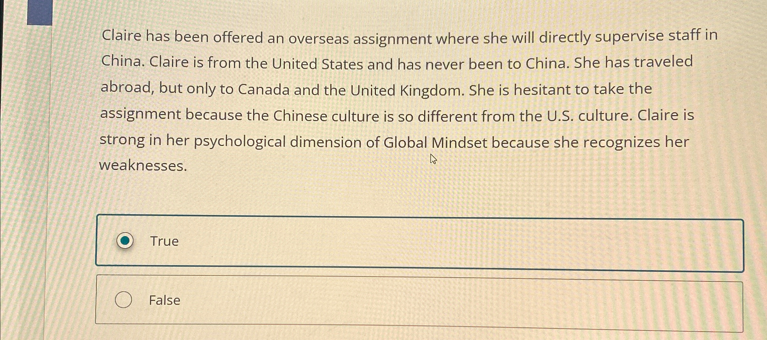  Claire has been offered an overseas assignment where she will directly