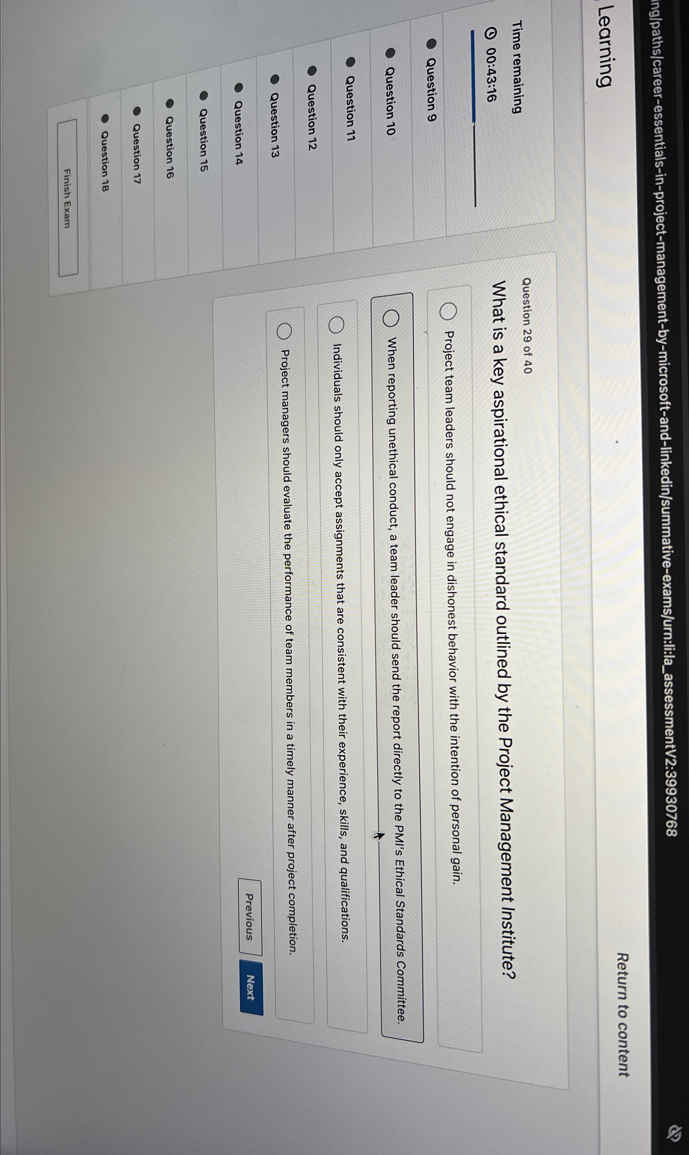  ing/paths/career-essentials-in-project-management-by-microsoft-and-linkedin/summative-exams/urn:li:la_assessmentV2:39930768 Learning Return to content Time remaining (1)00:43:16 Question 9 Question