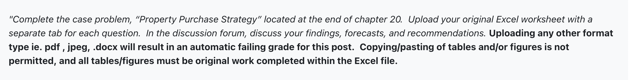  "Complete the case problem, "Property Purchase Strategy" located at the end
