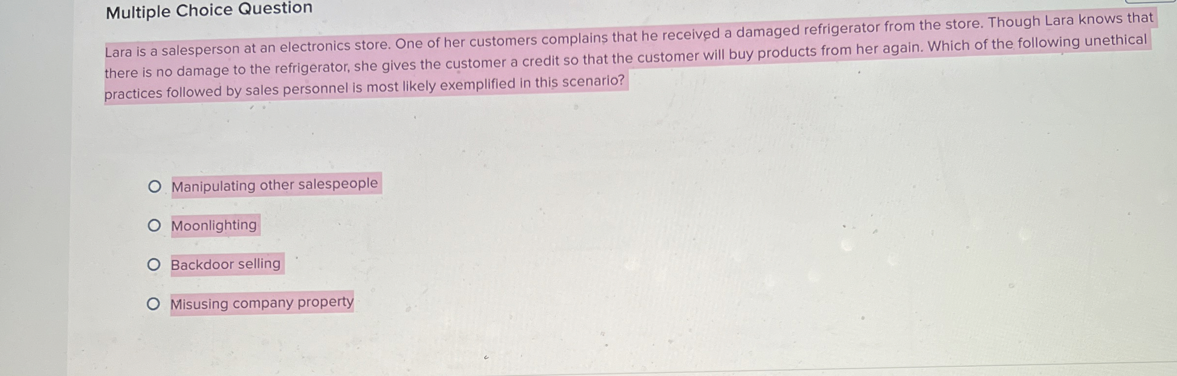  Multiple Choice Question Lara is a salesperson at an electronics store.