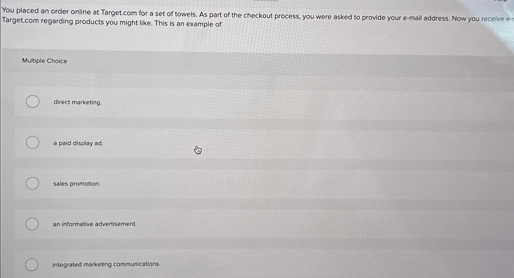  You placed an order online at Target.com for a set of