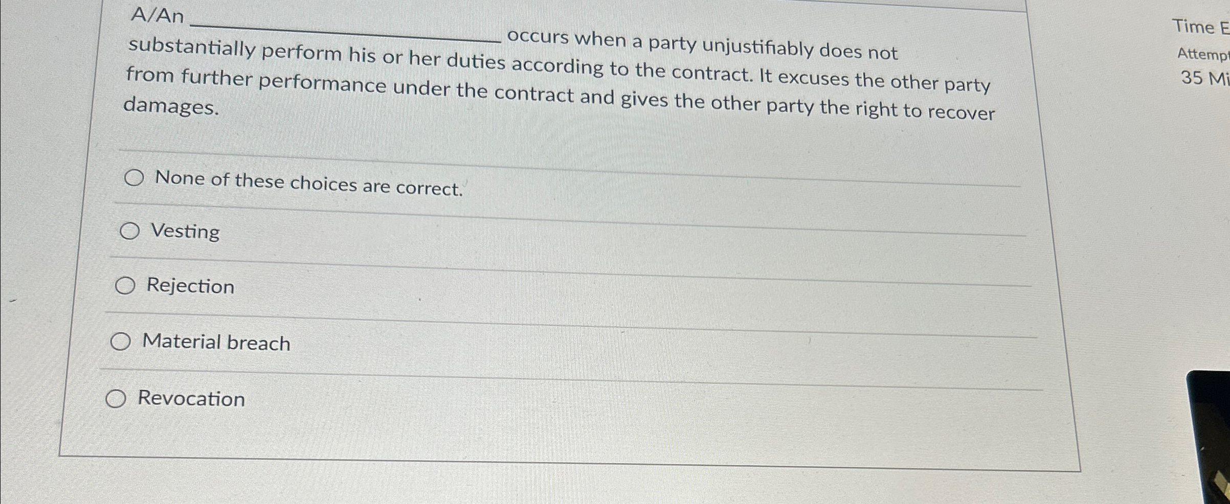  AAnq, substantially perform his occurs when a party unjustifiably does not