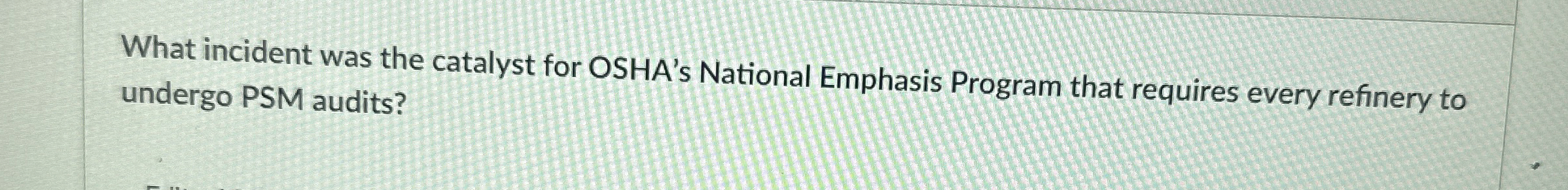  What incident was the catalyst for OSHA's National Emphasis Program that