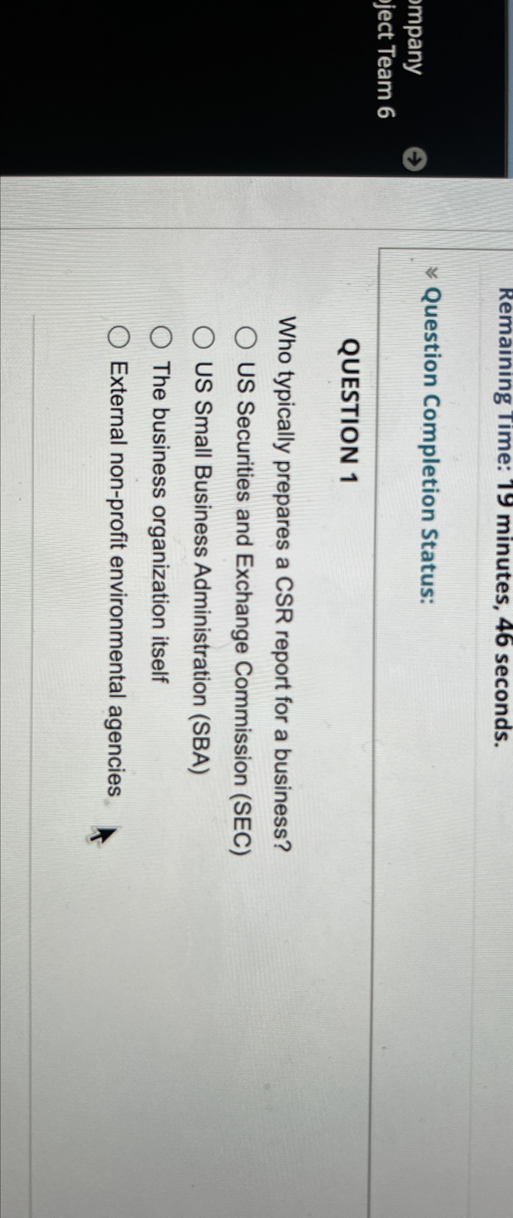  Remaining Time: 19 minutes, 46 seconds. Question Completion Status: QUESTION 1