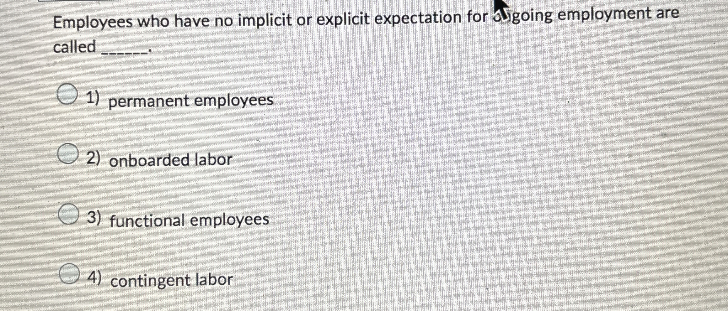  Employees who have no implicit or explicit expectation for b Joing