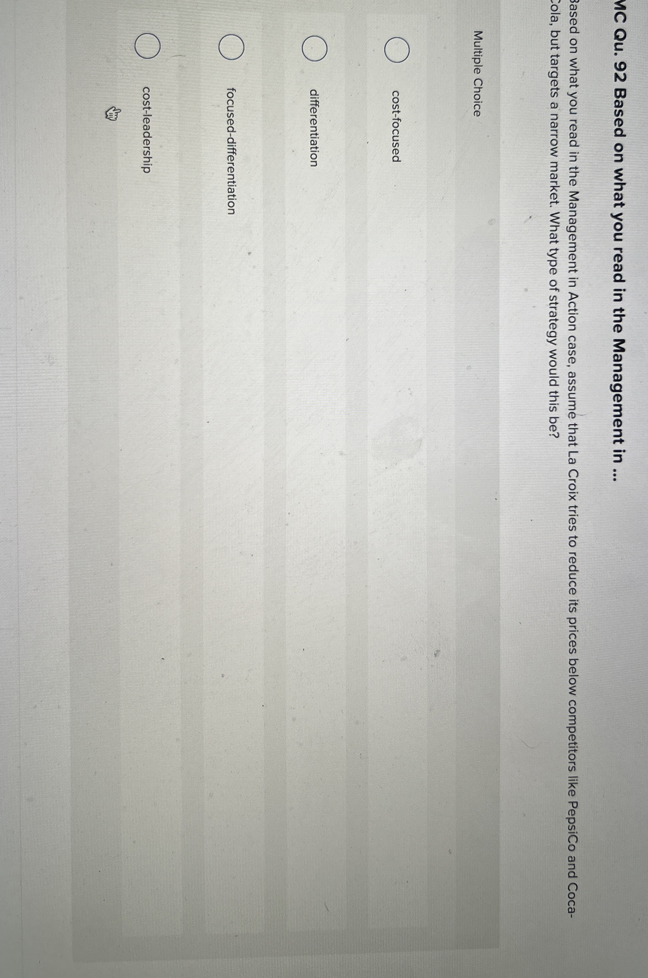  UC Qu.92 Based on what you read in the Management in