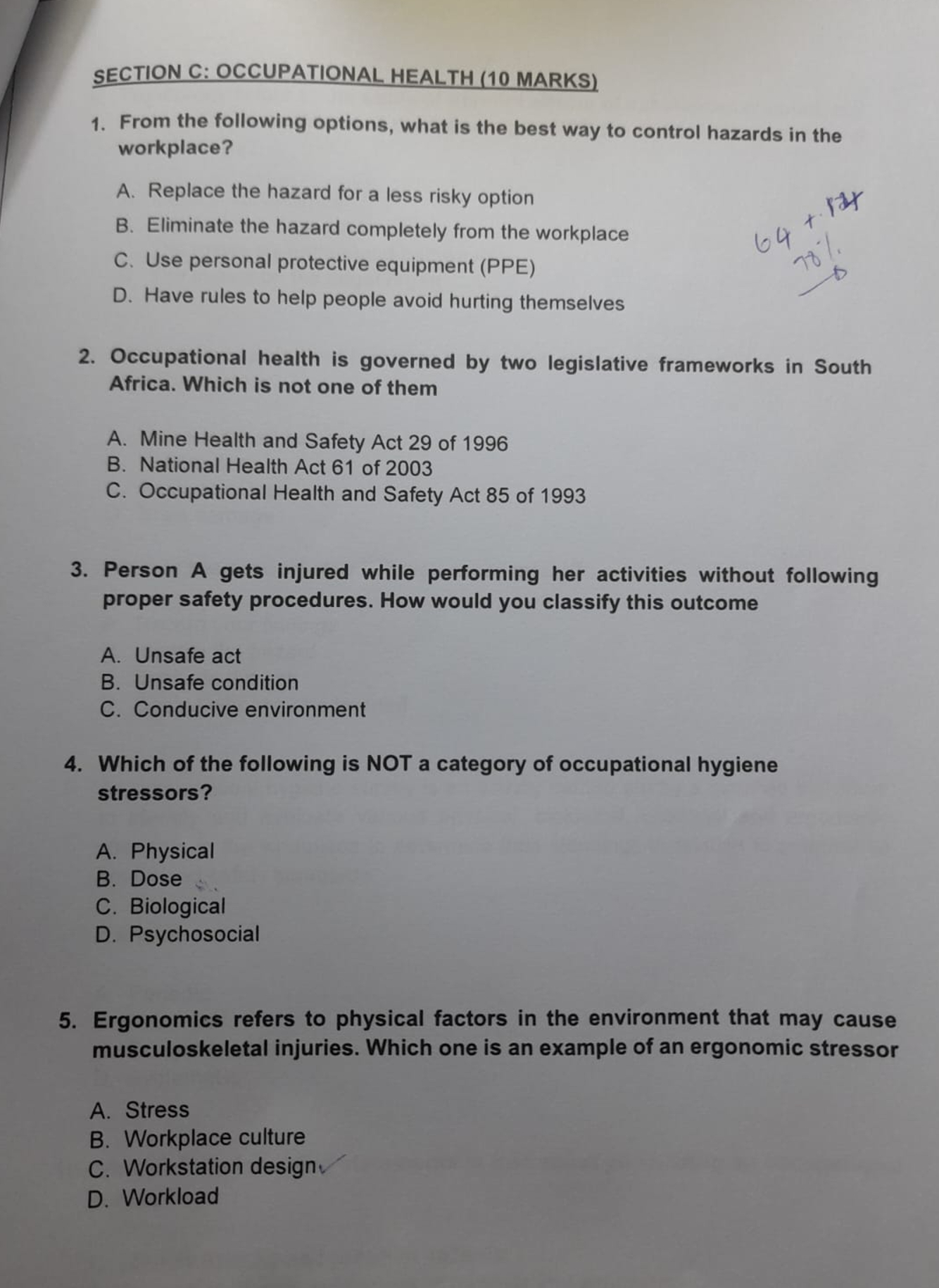  SECTION C: OCCUPATIONAL HEALTH (10 MARKS) From the following options, what