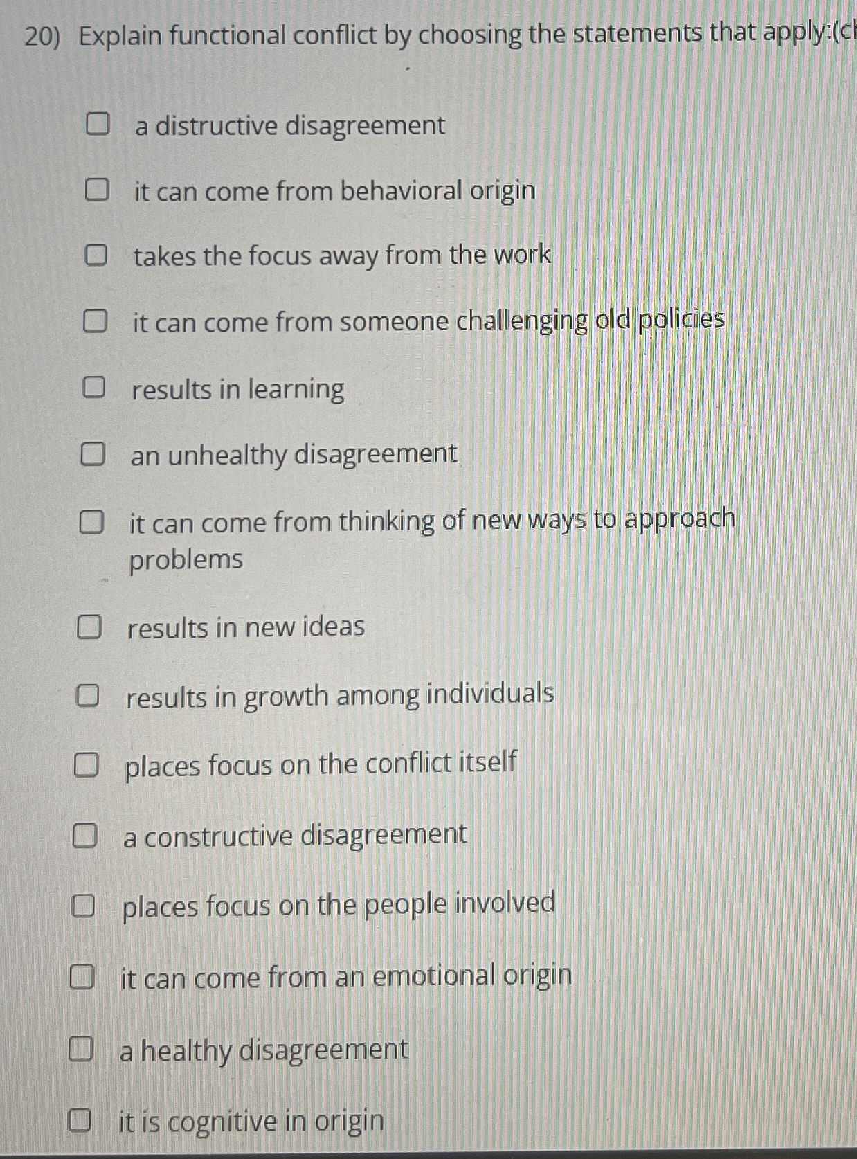  Explain functional conflict by choosing the statements that apply:(c) a distructive