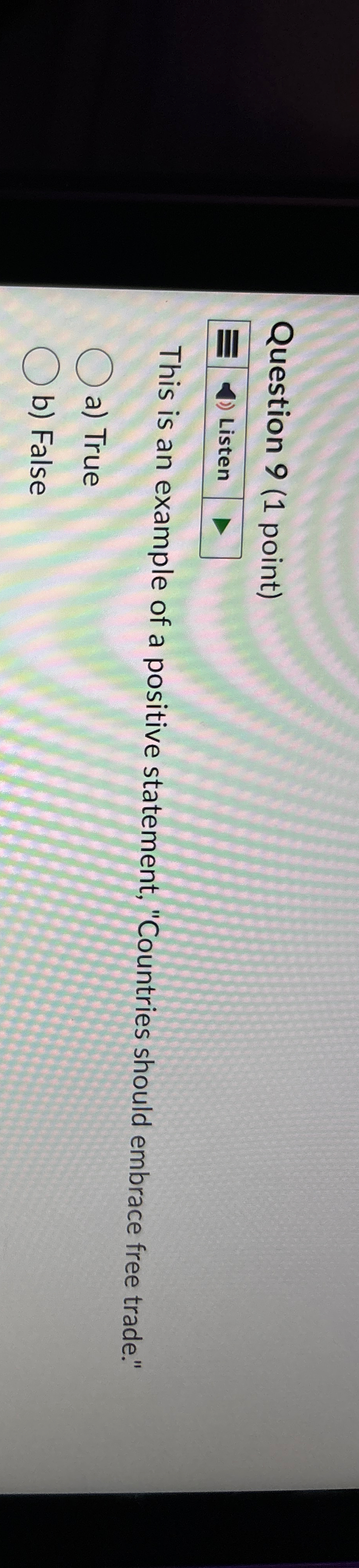  Question 9(1 point) Listen This is an example of a positive
