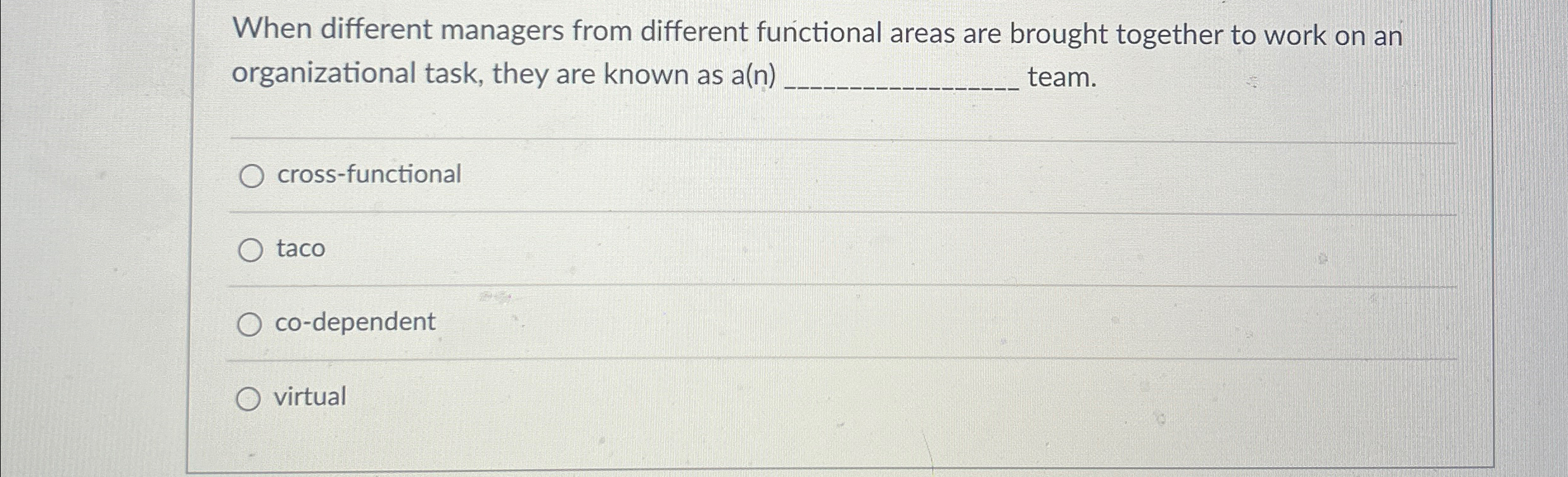  When different managers from different functional areas are brought together to
