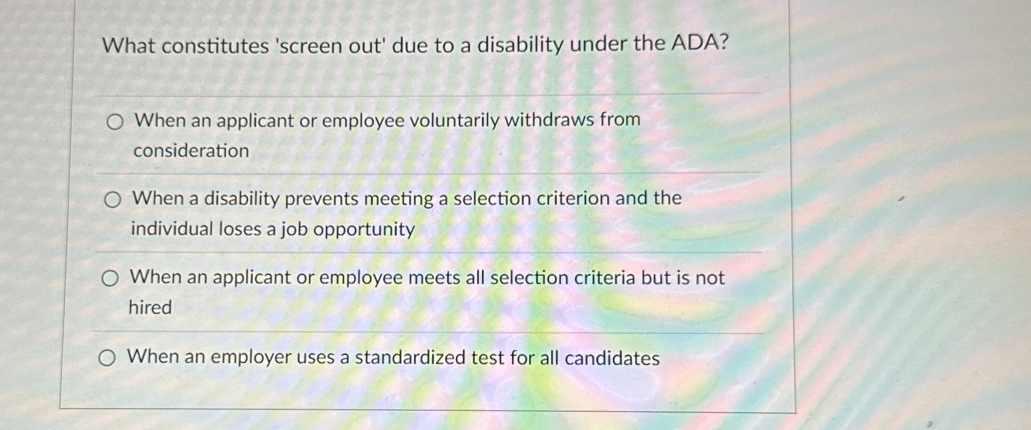 What constitutes 'screen out' due to a disability under the ADA?