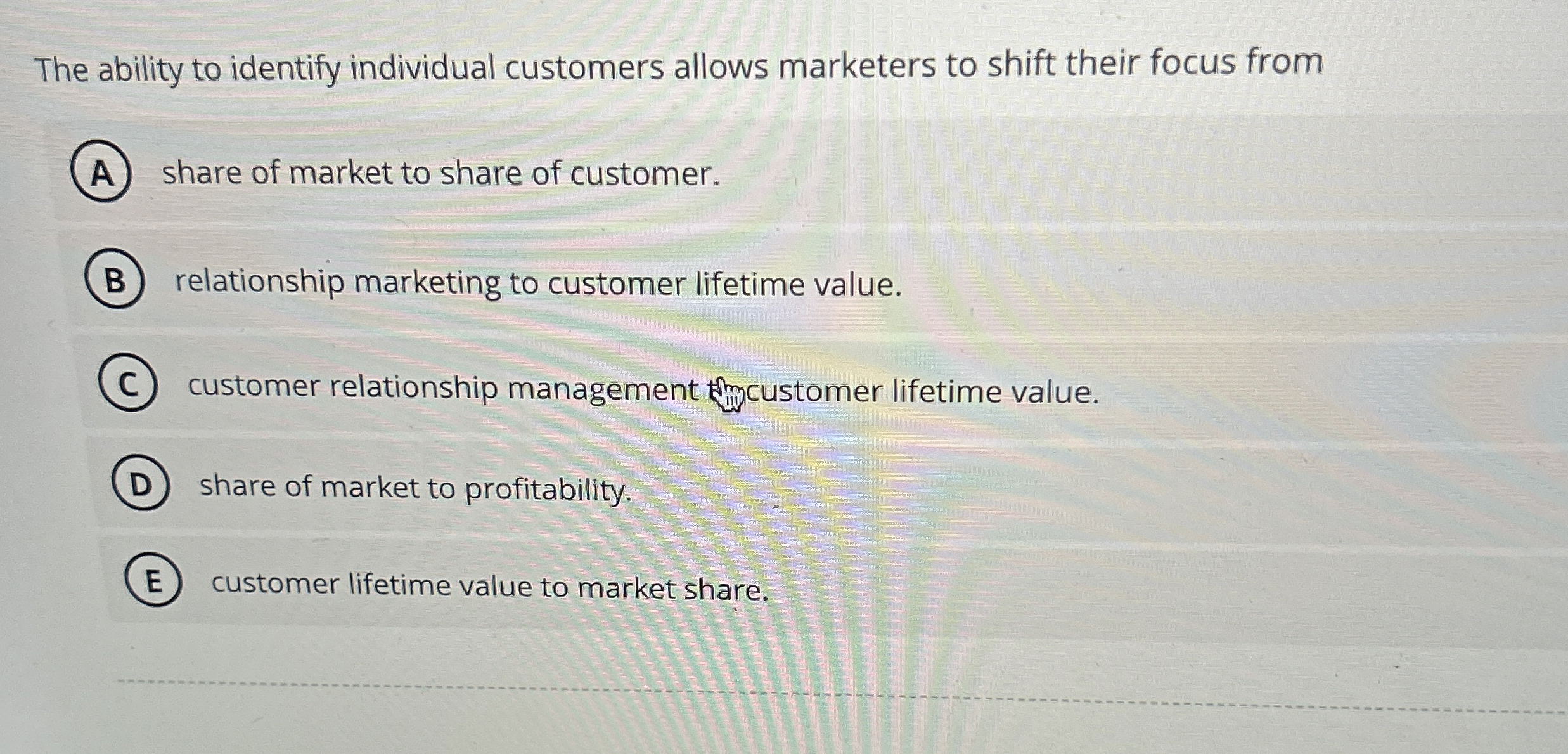  The ability to identify individual customers allows marketers to shift their