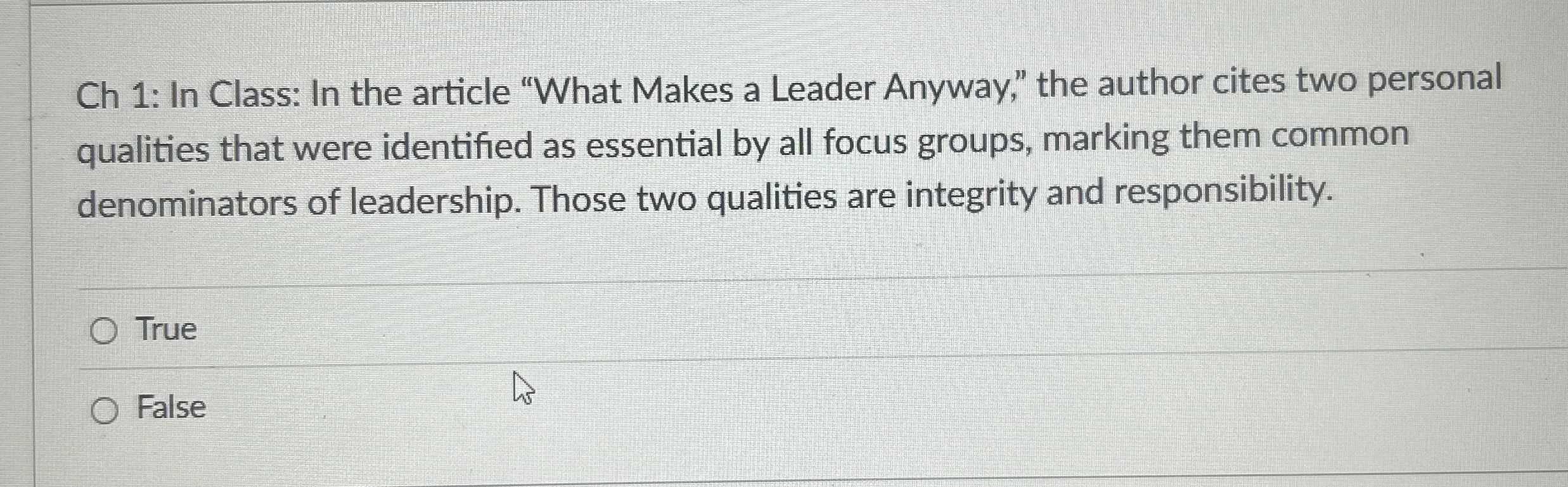  Ch 1: In Class: In the article "What Makes a Leader