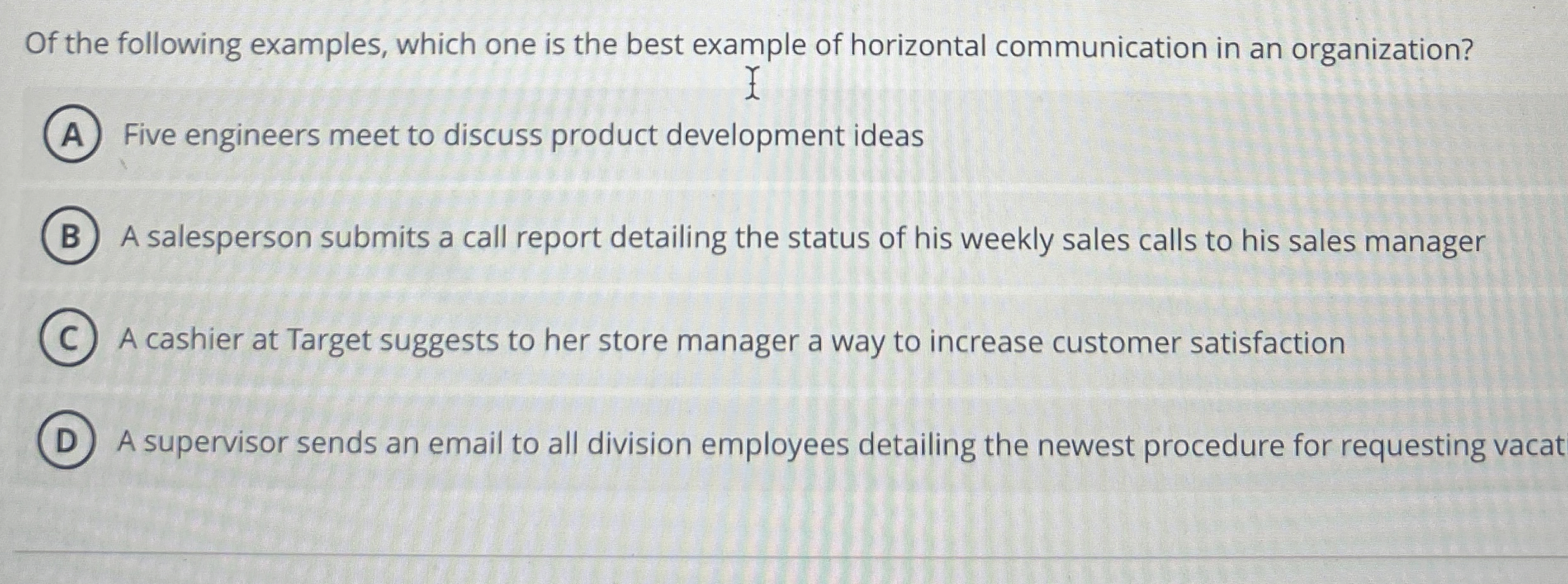  Of the following examples, which one is the best example of