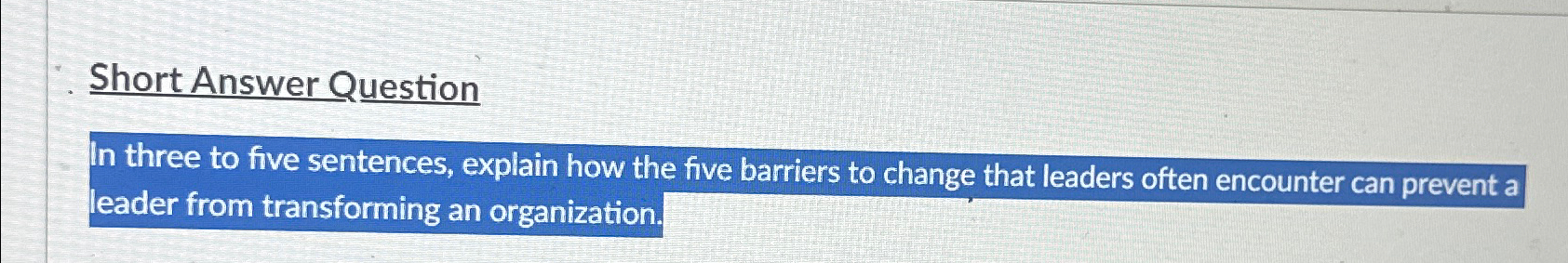  Short Answer Question In three to five sentences, explain how the