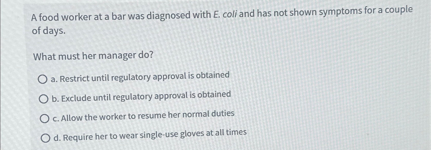  A food worker at a bar was diagnosed with E. coli