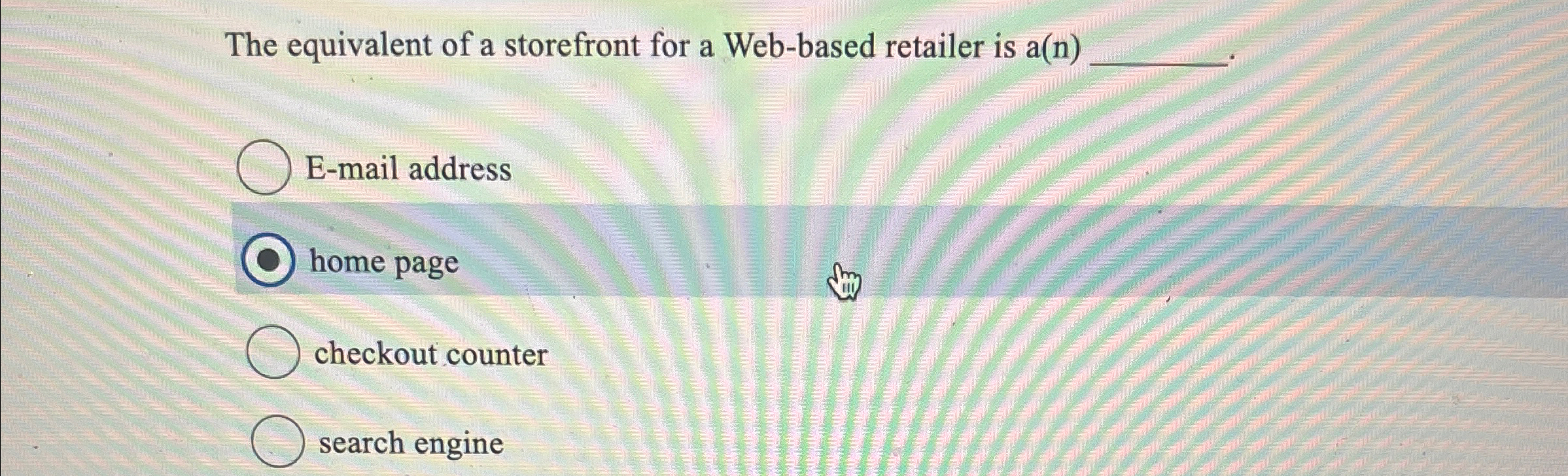  The equivalent of a storefront for a Web-based retailer is a(n)